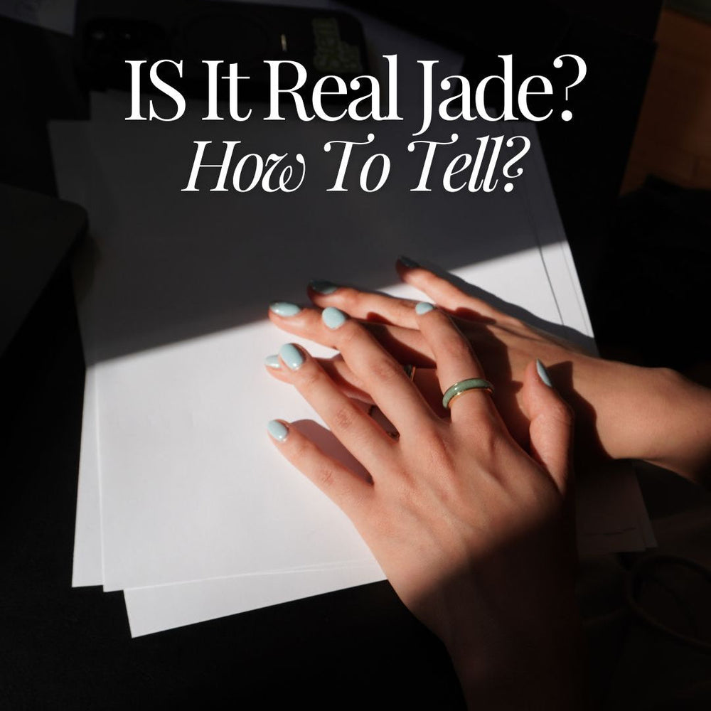 How to Tell if Your Jade Is Real: A Simple Guide for First-Time Buyers